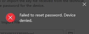 Reset Password Failed 2022 for LTS NVR. Failed to reset password. Device denied.